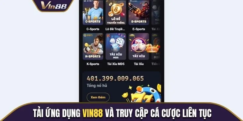 Tải ứng dụng và truy cập cá cược liên tục